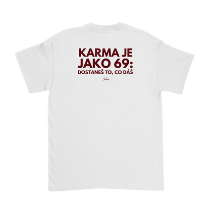 Karma je jako 69 Bílá