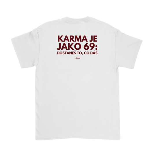 Karma je jako 69 Bílá