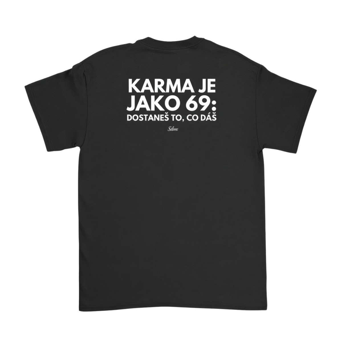 Karma je jako 69 Černá