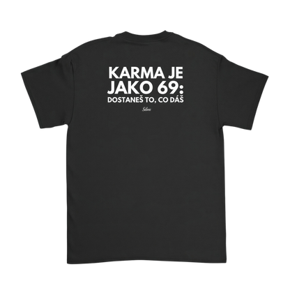 Karma je jako 69 Černá