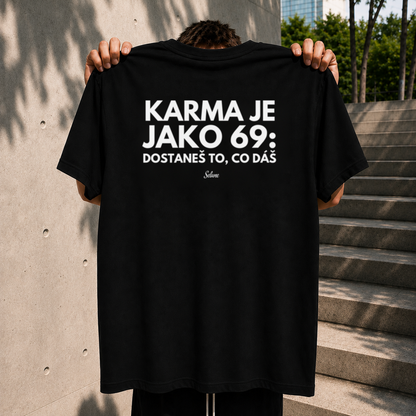 Karma je jako 69 Černá