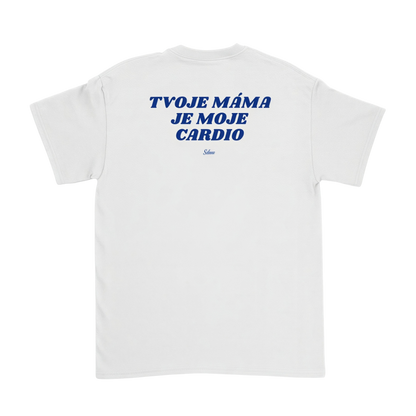 Tvoje máma je moje cardio Bílá