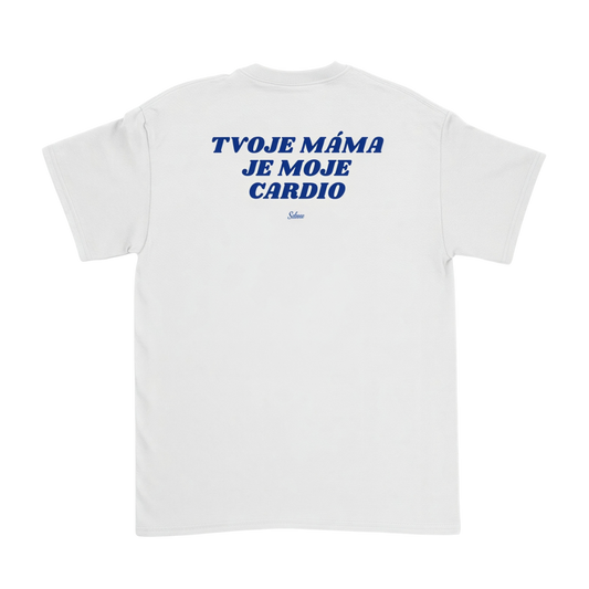 Tvoje máma je moje cardio Bílá