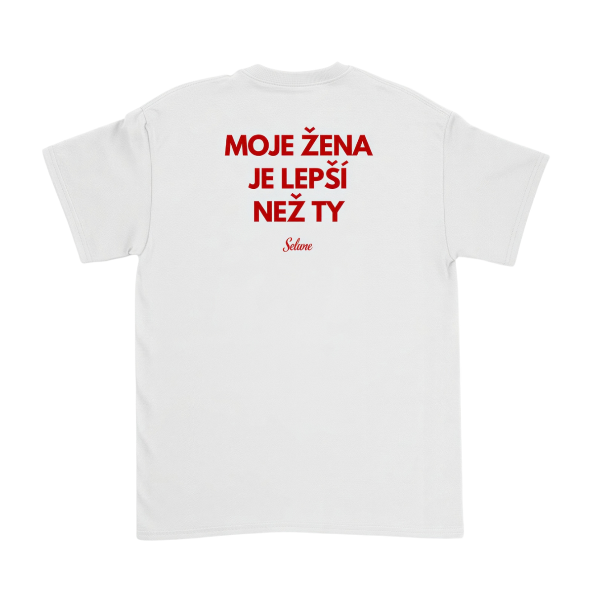 Moje žena je lepší než ty